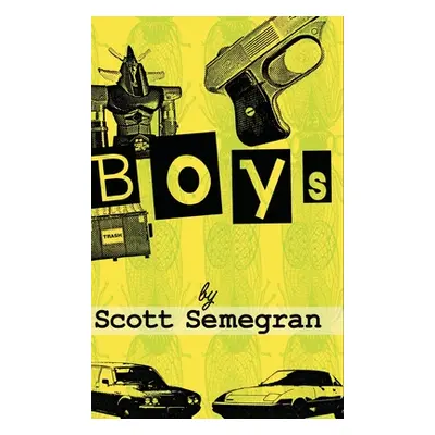 "Boys" - "" ("Semegran Scott")(Pevná vazba)