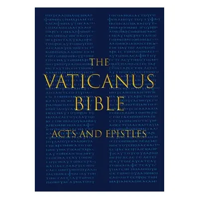 "The Vaticanus Bible: ACTS AND EPISTLES: A Modified Pseudofacsimile of Acts-Hebrews 9:14 as foun