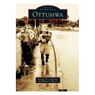 "Ottumwa" - "" ("Lemberger Michael W.")(Pevná vazba)