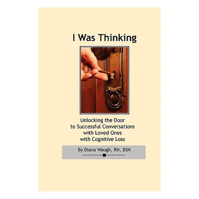 "I Was Thinking" - "" ("Waugh Diana")(Paperback)