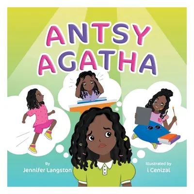 "Antsy Agatha" - "" ("Langston Jennifer M.")(Paperback)