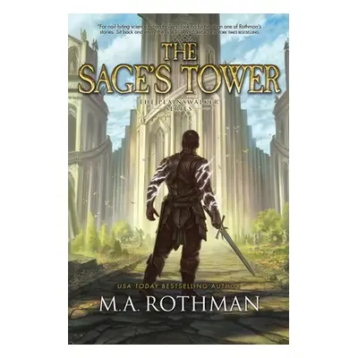 "The Sage's Tower" - "" ("Rothman M. a.")(Paperback)