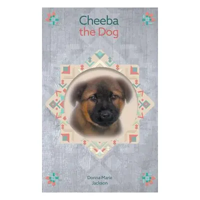 "Cheeba the Dog" - "" ("Marie Jackson Donna")(Pevná vazba)