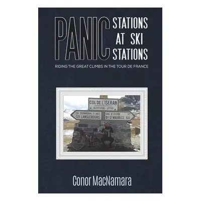 "Panic Stations at Ski Stations" - "" ("MacNamara Conor")(Paperback)