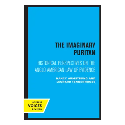 "The Imaginary Puritan: Literature, Intellectual Labor, and the Origins of Personal Lifevolume 2