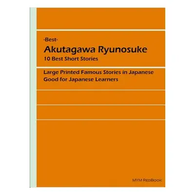 "Best - Akutagawa Ryunosuke" - "" ("Akutagawa Ryunosuke")(Paperback)