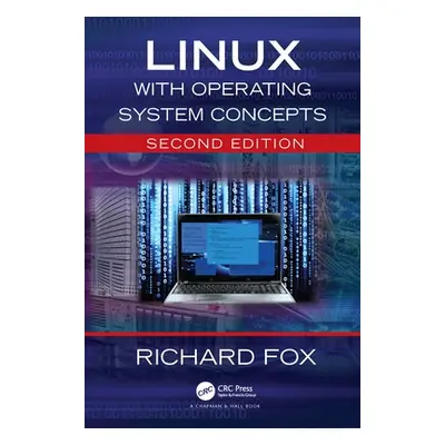 "Linux with Operating System Concepts" - "" ("Fox Richard")(Paperback)