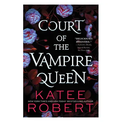 "Court of the Vampire Queen" - "" ("Robert Katee")(Paperback)