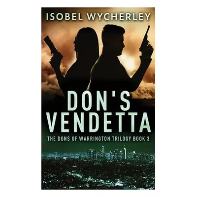 "Don's Vendetta" - "" ("Wycherley Isobel")(Paperback)