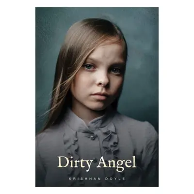 "Dirty Angel" - "" ("Doyle Krishnan")(Paperback / softback)