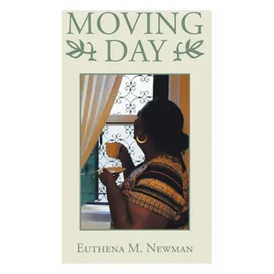 "Moving Day" - "" ("Newman Euthena M.")(Pevná vazba)