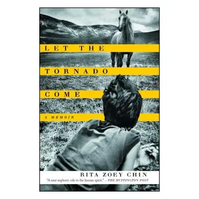 "Let the Tornado Come: A Memoir" - "" ("Chin Rita Zoey")(Paperback)