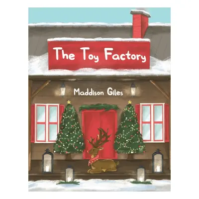 "The Toy Factory" - "" ("Giles Maddison")(Paperback)