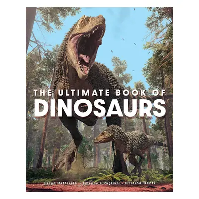 "The Ultimate Book of Dinosaurs" - "" ("Mattarelli Diego")(Pevná vazba)