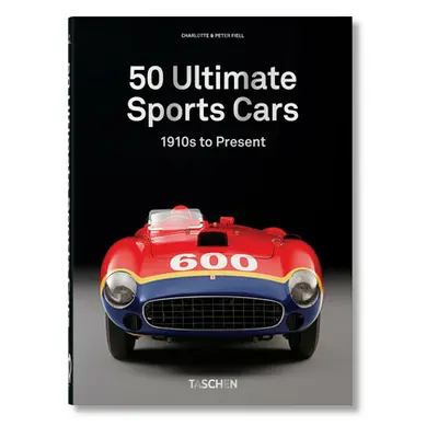 "50 Ultimate Sports Cars. 40th Ed." - "" ("Fiell")(Pevná vazba)