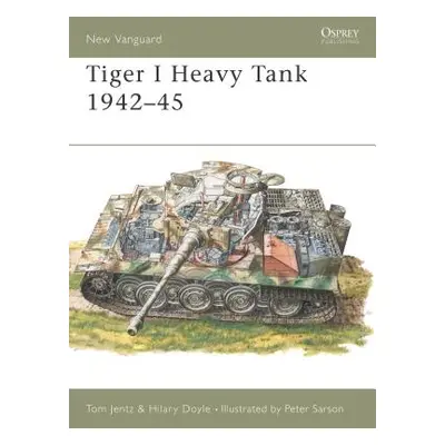 "Tiger 1 Heavy Tank 1942-45" - "" ("Jentz Tom")(Paperback)