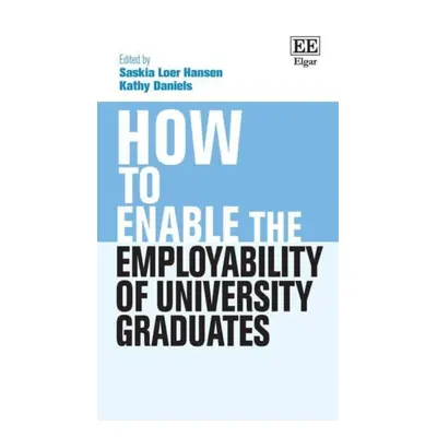 "How to Enable the Employability of University Graduates" - "" ("")(Pevná vazba)