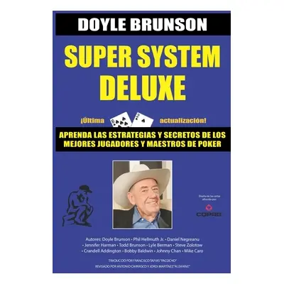 "Super System Deluxe: La biblia de poker" - "" ("Litvak Jose Daniel")(Paperback)