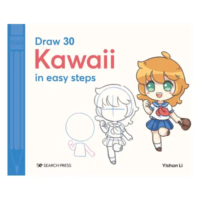 "Draw 30: Kawaii: In Easy Steps" - "" ("Li Yishan")(Pevná vazba)