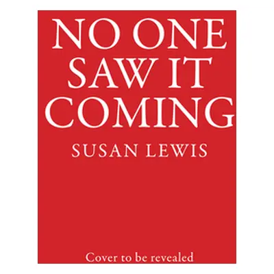 "No One Saw It Coming" - "" ("Lewis Susan")(Paperback)