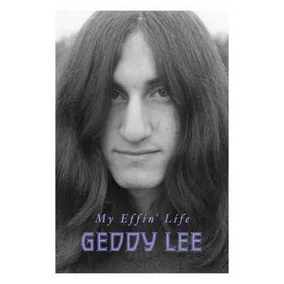 "My Effin' Life" - "" ("Lee Geddy")(Pevná vazba)