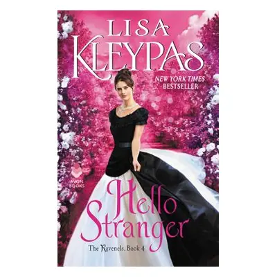 "Hello Stranger: The Ravenels, Book 4" - "" ("Kleypas Lisa")(Mass Market Paperbound)