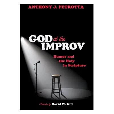 "God at the Improv" - "" ("Petrotta Anthony J.")(Paperback)