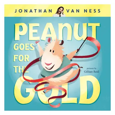 "Peanut Goes for the Gold" - "" ("Van Ness Jonathan")(Pevná vazba)