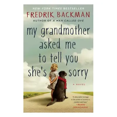 "My Grandmother Asked Me to Tell You She's Sorry" - "" ("Backman Fredrik")(Paperback)