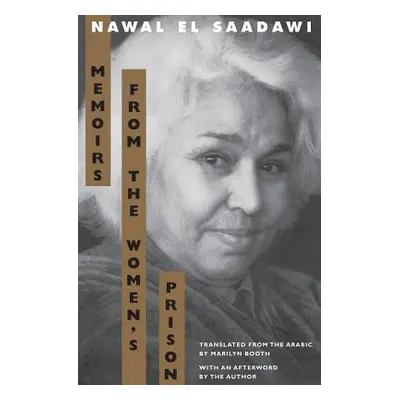 "Memoirs from the Women's Prison" - "" ("El Saadawi Nawal")(Paperback)