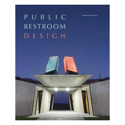 "Public Restroom Design" - "" ("Suchail Jacky")(Pevná vazba)