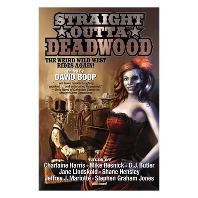 "Straight Outta Deadwood" - "" ("Boop David")(Mass Market Paperbound)