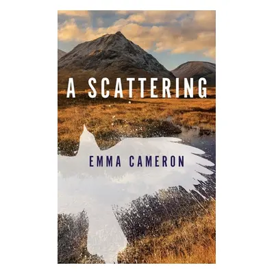 "A Scattering" - "" ("Cameron Emma")(Paperback)