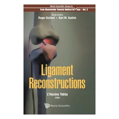 "Ligament Reconstructions" - "" ("Yahia L'Hocine")(Pevná vazba)