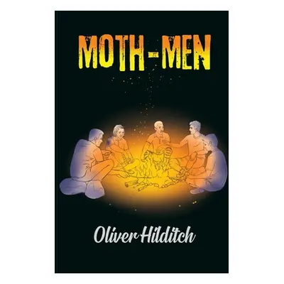 "Moth Men" - "" ("Hilditch Oliver")(Paperback)