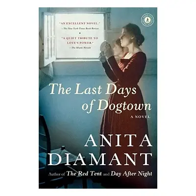 "The Last Days of Dogtown" - "" ("Diamant Anita")(Paperback)