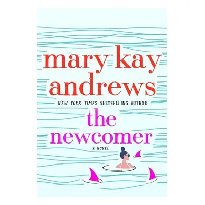 "The Newcomer" - "" ("Andrews Mary Kay")(Pevná vazba)