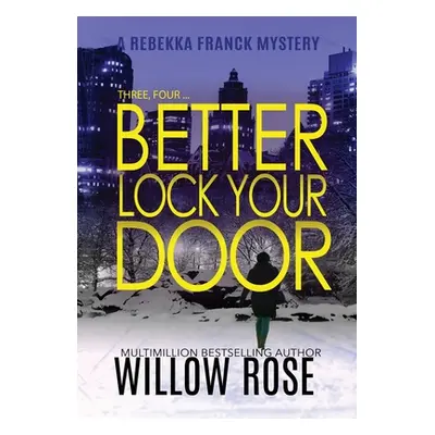 "Three, Four ... Better lock your door" - "" ("Rose Willow")(Pevná vazba)