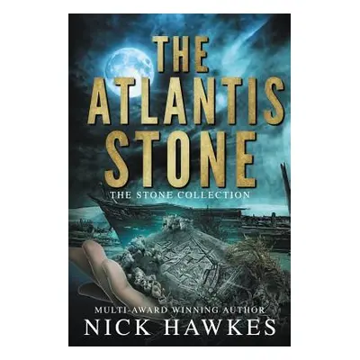 "The Atlantis Stone" - "" ("Hawkes Nick")(Paperback)