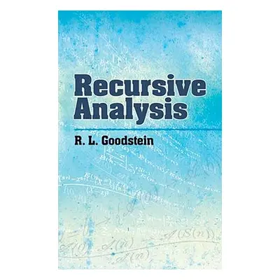 "Recursive Analysis" - "" ("Goodstein R. L.")(Paperback)