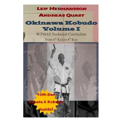 "Okinawa Kobudo - Volume I" - "" ("Quast Andreas")(Paperback)