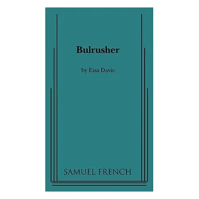 "Bulrusher" - "" ("Davis Eisa")(Paperback)