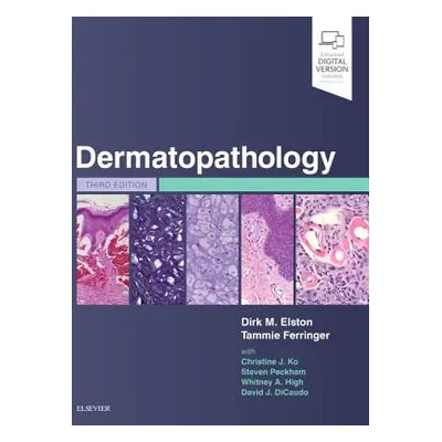 "Dermatopathology" - "" ("Elston Dirk")(Pevná vazba)