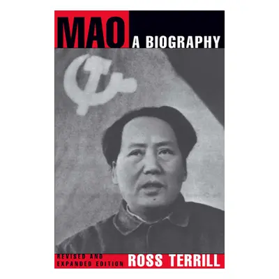 "Mao: A Biography: Revised and Expanded Edition" - "" ("Terrill Ross")(Paperback)