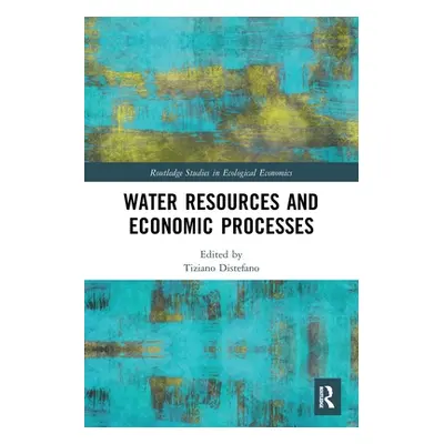 "Water Resources and Economic Processes" - "" ("DiStefano Tiziano")(Paperback)