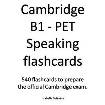 "Cambridge B1 - PET Speaking flashcards" - "" ("Defevere Isabelle")(Paperback)