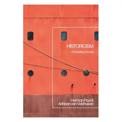 "Historicism: A Travelling Concept" - "" ("Paul Herman")(Paperback)