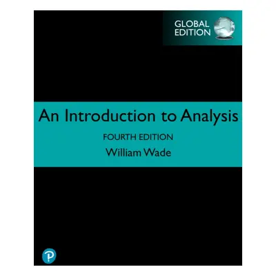 "Introduction to Analysis, Global Edition" - "" ("Wade William")(Paperback / softback)