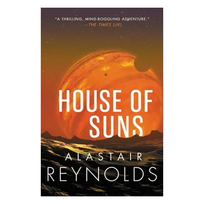 "House of Suns" - "" ("Reynolds Alastair")(Paperback)