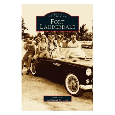 "Fort Lauderdale" - "" ("Gillis Susan")(Pevná vazba)